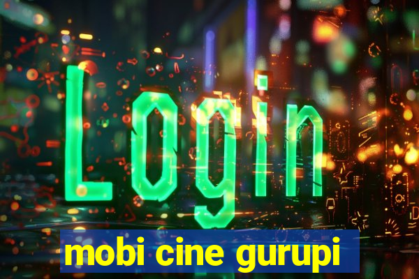 mobi cine gurupi